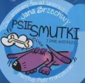 Psie smutki i inne wiersze... Zaczarowany świat wierszy Jana Brzechwy Audiobook - tantis.pl