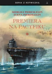 Premiera na Pacyfiku T.1