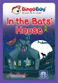 In the Bats' House - tantis.pl