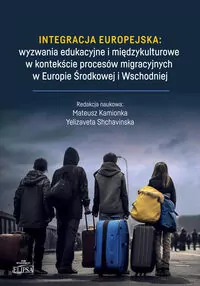 Integracja europejska: wyzwania edukacyjne.. - tantis.pl