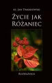 Życie jak Różaniec. Rozważania - tantis.pl