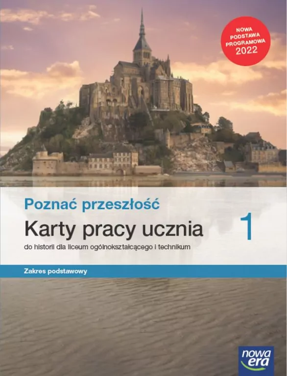 Poznać przeszłość 1. Karty pracy do historii dla liceum ogólnokształcącego i technikum. Zakres podstawowy - tantis.pl