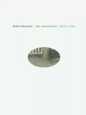 Robert Maciejuk. Noc amerykańska