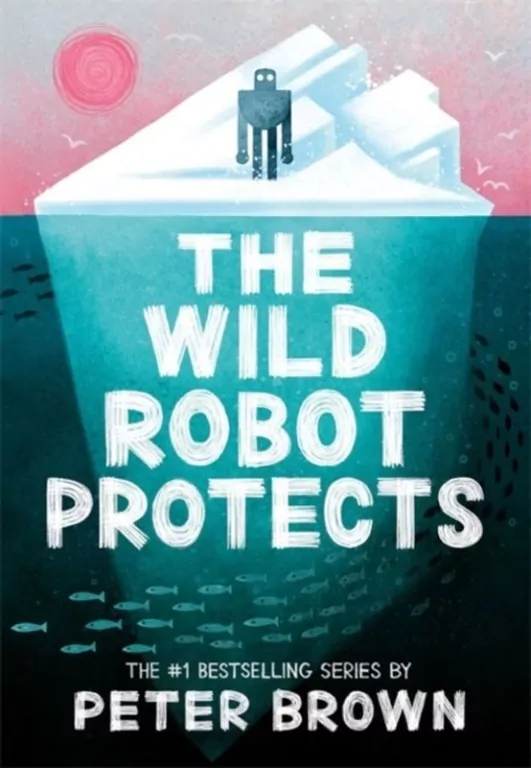 The Wild Robot Protects (The Wild Robot 3) - tantis.pl