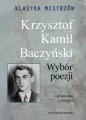 Krzysztof Kamil Baczyński. Wybór poezji. Klasyka mistrzów - tantis.pl