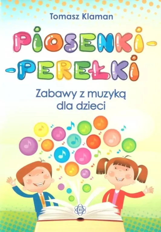 Piosenki-perełki. Zabawy z muzyką dla dzieci - tantis.pl