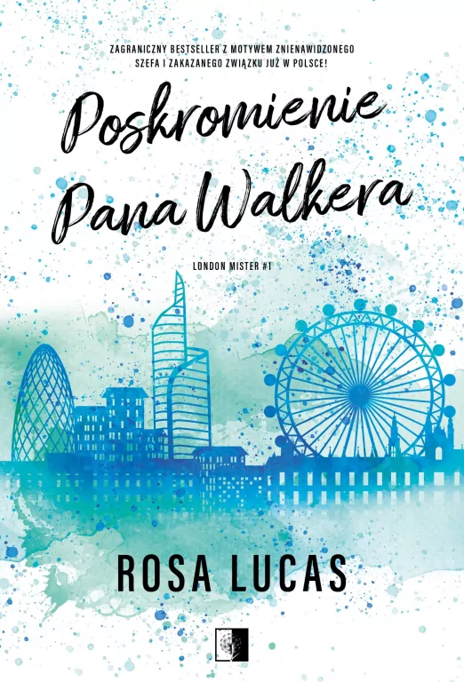 Poskromienie pana Walkera. London Mister. Tom 1 - tantis.pl