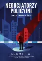 Negocjatorzy policyjni. Zawsze chodzi o życie - tantis.pl