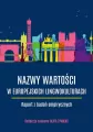 Nazwy wartości w europejskich lingwokulturach - tantis.pl