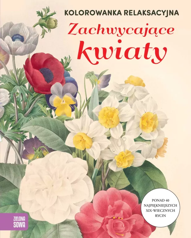 Kolorowanka relaksacyjna. Zachwycające kwiaty - tantis.pl