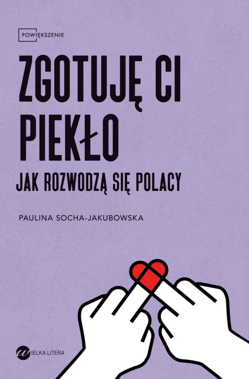 Zgotuję ci piekło. Jak rozwodzą się Polacy - tantis.pl
