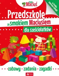 Przedszkole ze smokiem Maciusiem dla sześciolatków. Smok Maciuś