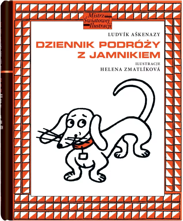 Dziennik podróży z jamnikiem. Mistrzowie Światowej Ilustracji - tantis.pl