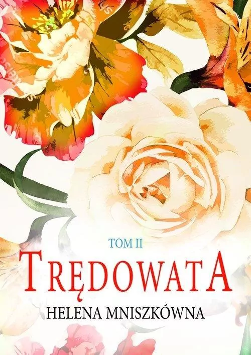 Trędowata. Tom 2 - tantis.pl
