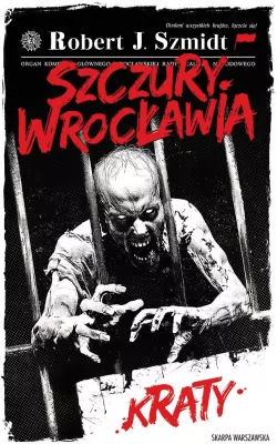 Kraty. Szczury Wrocławia. Tom 3