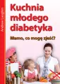 Kuchnia młodego diabetyka.Mamo, co mam zjeść? - tantis.pl
