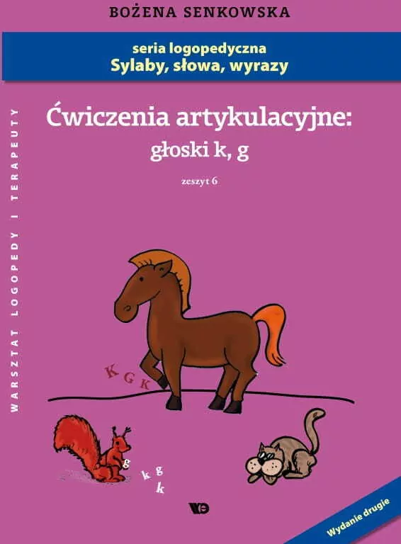 Ćwiczenia artykulacyjne: głoski k, g. Zeszyt 6 - tantis.pl