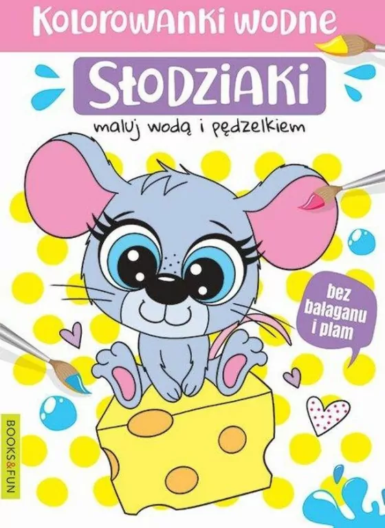Słodziaki. Kolorowanki wodne - tantis.pl