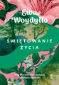 Świętowanie życia - tantis.pl