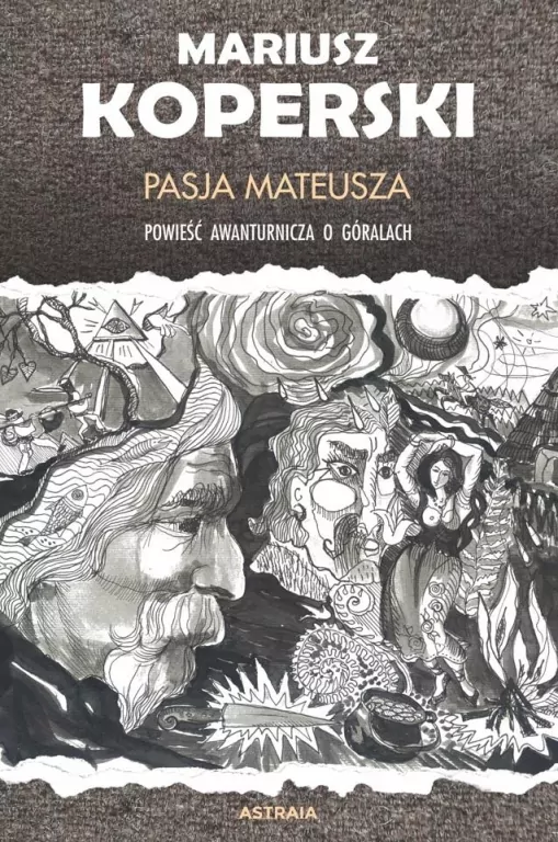 Pasja Mateusza. Powieść awanturnicza o góralach - tantis.pl