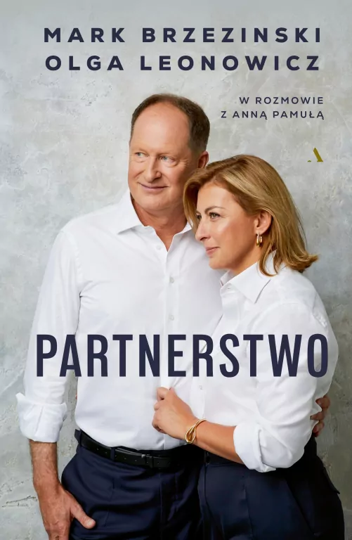 Partnerstwo. Mark Brzezinski, Olga Leonowicz w rozmowie z Anną Pamułą - tantis.pl