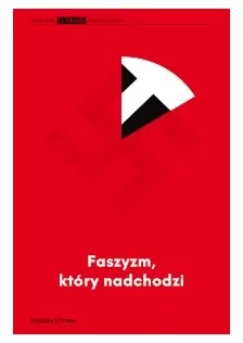 Faszyzm, który nadchodzi