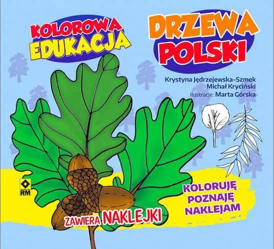 Drzewa Polski. Kolorowa edukacja z naklejkami - tantis.pl