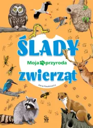 Moja przyroda. Ślady zwierząt