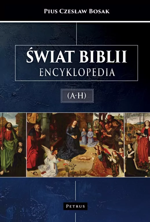 Świat Biblii (A-H). Encyklopedia - tantis.pl