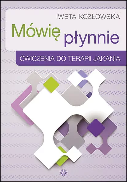 Mówię płynnie. Ćwiczenia do terapii jąkania - tantis.pl