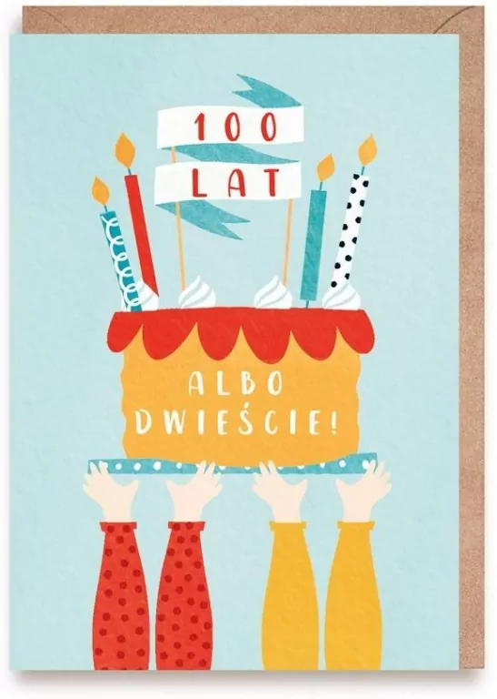 Kartka urodzinowa 100 lat albo dwieście - tantis.pl