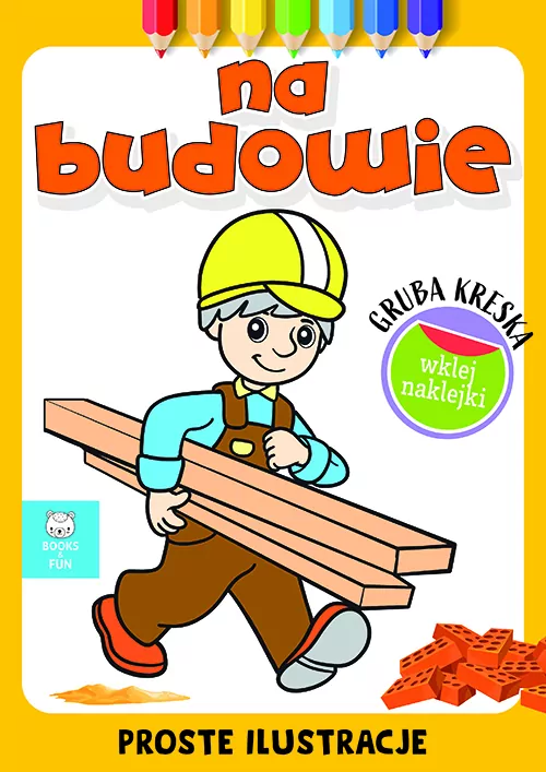 Na budowie. Gruba kreska - tantis.pl
