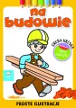 Na budowie. Gruba kreska - tantis.pl