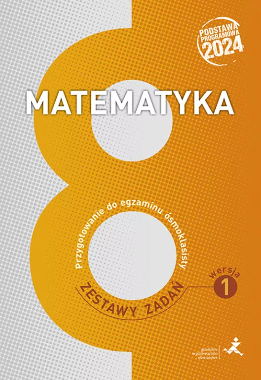 Matematyka. Przygotowanie do egzaminu ósmoklasisty. Zestawy zadań. Wersja 1 - tantis.pl