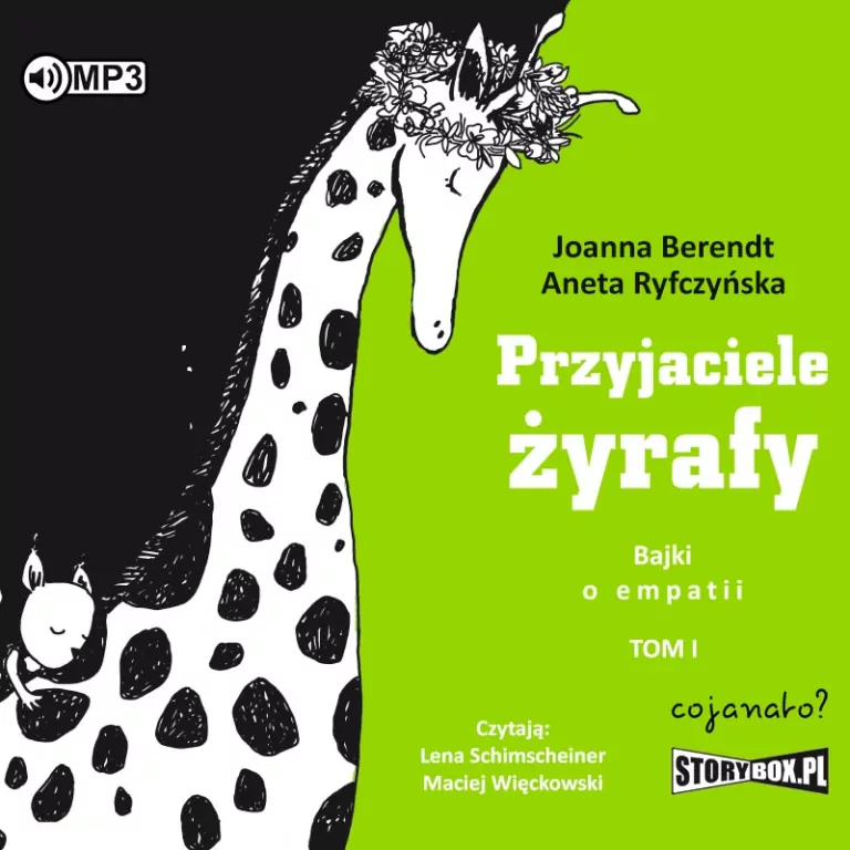 Przyjaciele żyrafy. Bajki o empatii Tom 1. Audiobook - tantis.pl