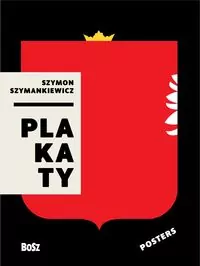 Szymon Szymankiewicz. Plakaty - tantis.pl