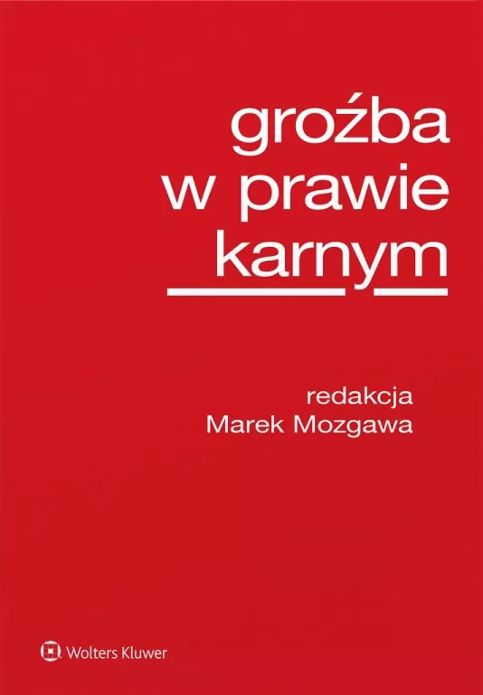 Groźba w prawie karnym - tantis.pl
