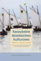 Kaszubskie dziedzictwo kulturowe - tantis.pl