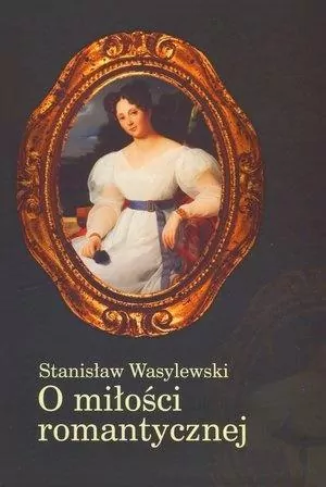 O miłości romantycznej - tantis.pl