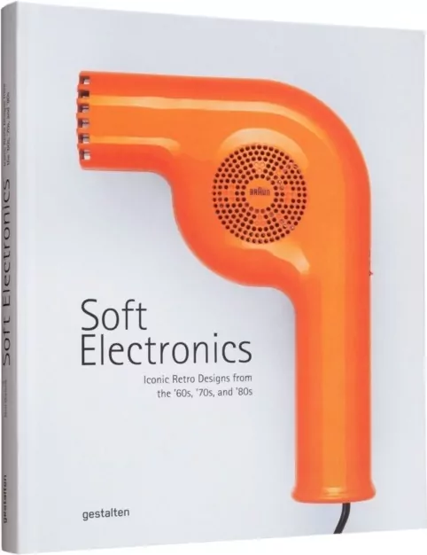 Soft Electronics. Iconic Retro Designs from the ’60s, ’70s, and ’80s wer. angielska - tantis.pl