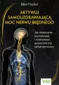 Aktywuj samouzdrawiającą moc nerwu błędnego - tantis.pl