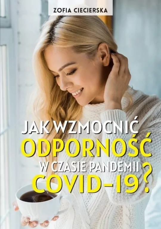 Jak wzmocnić odporność w czasie pandemii COVID-19? - tantis.pl
