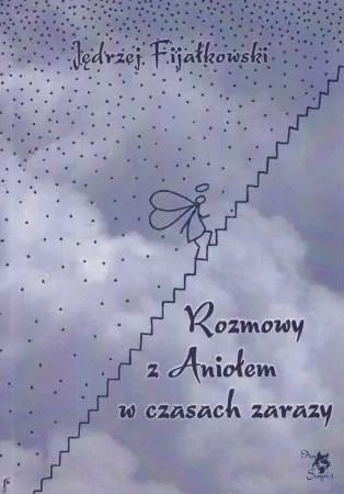 Rozmowy z Aniołem w czasach zarazy - tantis.pl
