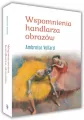 Wspomnienia handlarza obrazów - tantis.pl