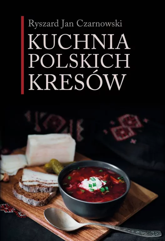 Kuchnia polskich Kresów - tantis.pl