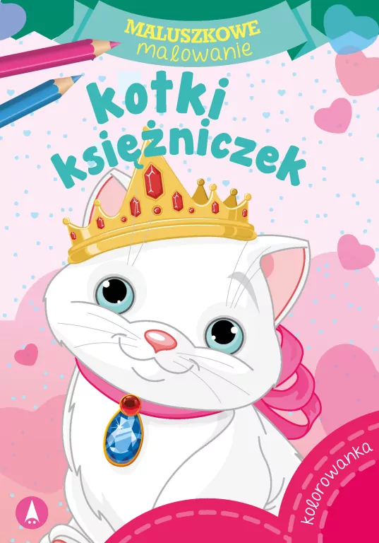 Kotki księżniczek. Maluszkowe malowanie - tantis.pl