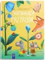 Młody odkrywca. Zadziwiająca przyroda - tantis.pl