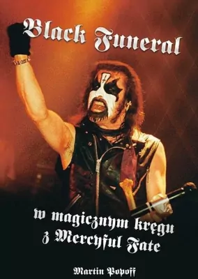 Black Funeral. W magicznym kręgu z Mercyful Fate