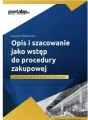 Opis i szacowanie jako wstęp do procedury zakupowej - praktyczny poradnik dla placówek oświatowych - tantis.pl