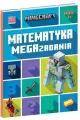 Minecraft. Matematyka. Megazadania. 7+ - tantis.pl